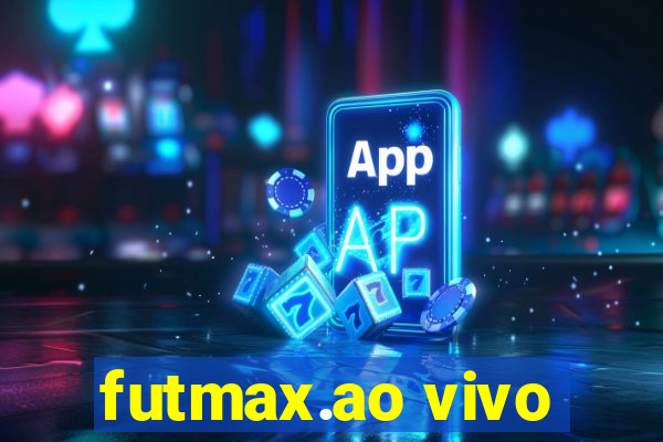 futmax.ao vivo